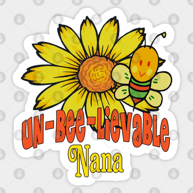 Unbelievable Nana Sunflowers and Bees Sticker by FabulouslyFestive